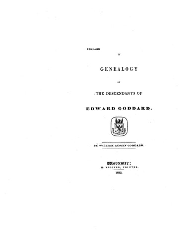GODDARD: Genealogy of the descendants of Edward Goddard 1833