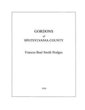 GORDON: Gordons of Spotsylvania County, Virginia with notes on the Gordons of Scotland 1934