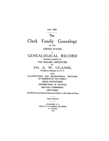 Clark Family genealogy in the US, 1541-1907