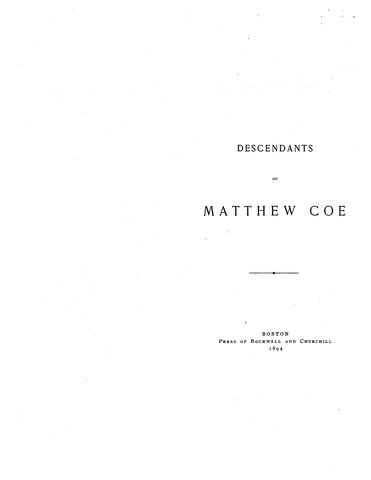 COE: Descendants of Matthew Coe. 1894