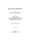 CORNWALL: William Cornwall and his descendants. 1901