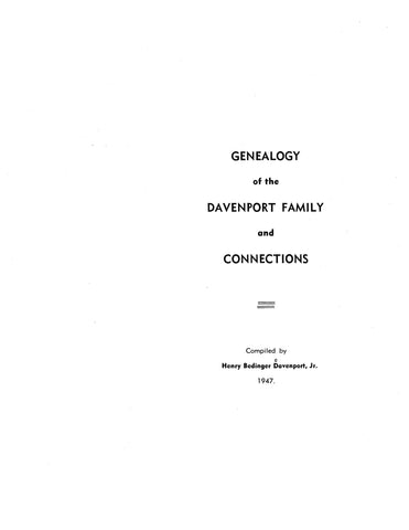 DAVENPORT: Genealogy of the Davenport family & connections 1947