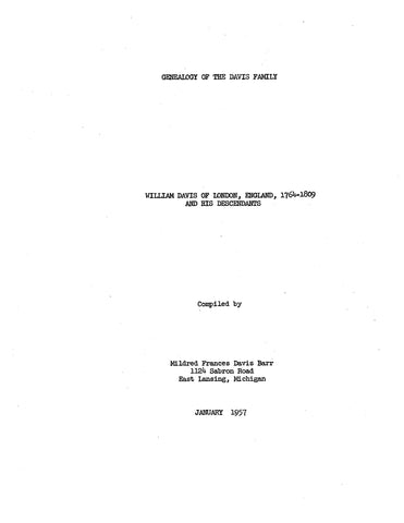 DAVIS: Genealogy of the Davis family: William Davis of London, England, 1764-1809, & his descendants