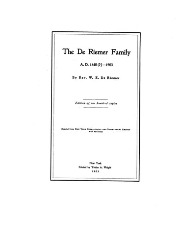 DeRiemer Family, a.d. 1640-1903 1905