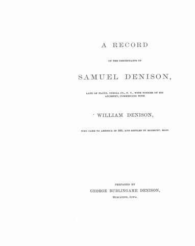 DENISON: Record of the descendants of Samuel Denison, late of Floyd, Oneida Co., NY 1884