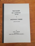 ASCENSION PARISH, LA:  THE FLIGHT OF A CENTURY (1800-1900) in ASCENSION PARISH.