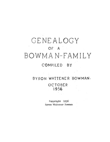 BOWMAN: Genealogy of a Bowman family