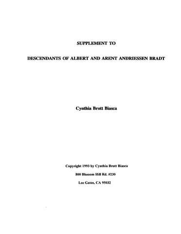 BRADT: Supplement to Descendants of Albert & Arent Andriessen Bradt