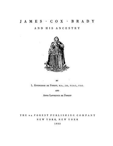 BRADY: James Cox Brady and his ancestry