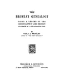 Bromley Genealogy, being a record of the descendants of Luke Warwick, RI & Stonington, CT. 1911