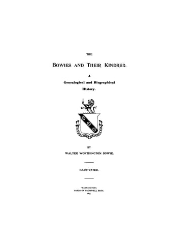 BOWIE: The Bowies and their kindred: a genealogical and biographical history