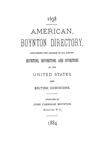 BOYNTON: American Boynton directory, with the address of all known Boyntons, Boyingtons & Byingtons in the United States and British dominions