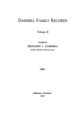 DASHIELL Family records, Vol. II (Some Descendants of Thos. Dashiell of MD) 1929