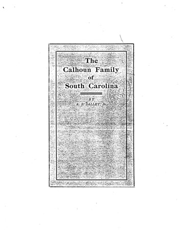 Calhoun Family of South Carolina. date?