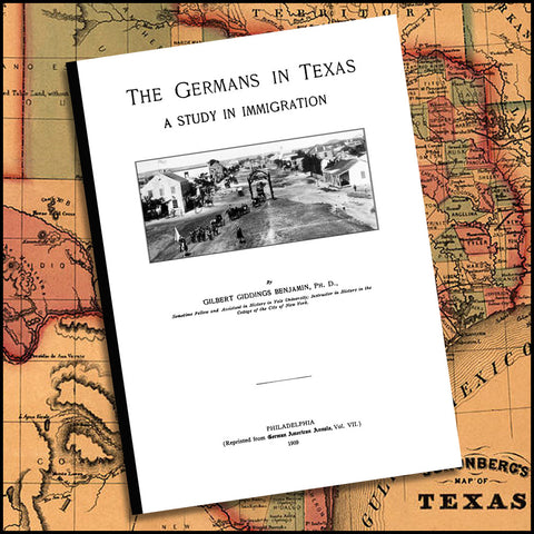 Germans in Texas: A Study in Immigration (Softcover)