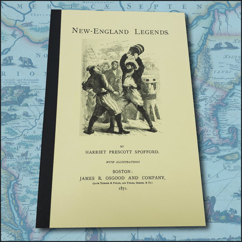 NEW ENGLAND LEGENDS, BY H.P. SPOFFORD (SOFTCOVER)