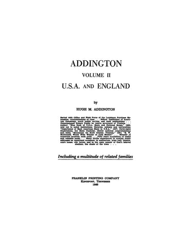 ADDINGTON:  History of Addington family in US & England, Volume II, including a multitude of related families