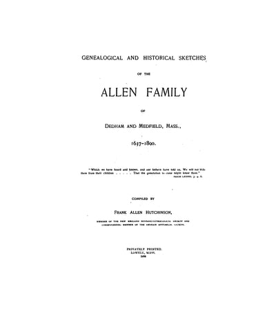 ALLEN: Genealogy & History of the Allen family of Dedham & Medfield, MA, 1637-1898