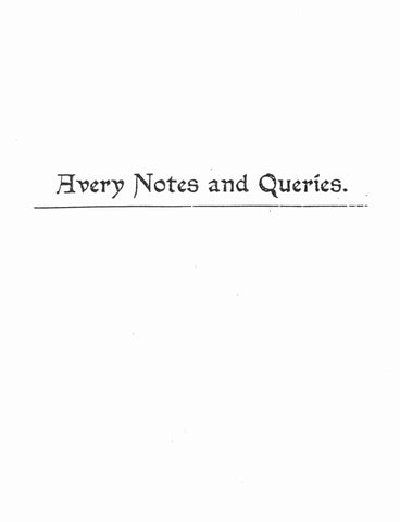 AVERY: Notes & Queries