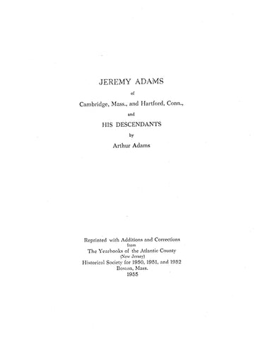 ADAMS: Jeremy Adams of Cambridge, MA, & Hartford, CT & his Descendants