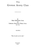 AVERY: The Groton Avery Clan - Volume 1 and 2 (Hardcover)