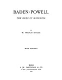 BADEN-POWELL: Baden-Powell, the Hero of Mafeking (Softcover) 1900