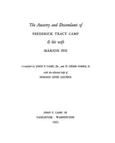 CAMP: Ancestry and Descendants of Frederick Tracy Camp & His Wife Marion Fee