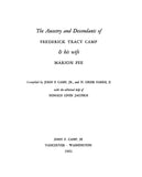 CAMP: Ancestry and Descendants of Frederick Tracy Camp & His Wife Marion Fee