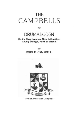 CAMPBELL: The Campbells of Drumaboden on the River Lyennon, New Rathmelton, County Donegal, North of Ireland