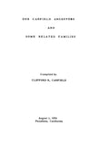 CANFIELD: Our Canfield Ancestors and Some Related Families 1956