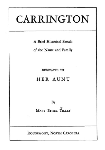 Carrington: Brief Historical Sketch of the Name and Family 1943
