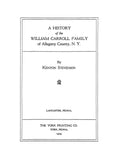 CARROLL: History of the William Carroll Family of Alleghany Co., NY 1929