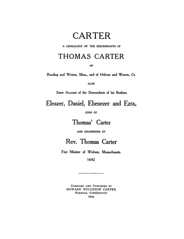 CARTER: Genealogy of the Descendants of Thomas Carter of Massachusetts and Connecticut. 1909