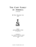Cary Family in America; With Appendix, Jonathan Cary Ye Third of Charlestown. 1907