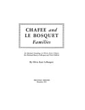 CHAFEE and LeBOSQUET Fams: Informal Genealogy of Olivia K. Chaffee, Husband Maurice LeBosquet & Their Children  1955