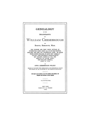 CHESEBROUGH: Genealogy of the Descendants of William Chesebrough of Boston, Rehobeth, MA