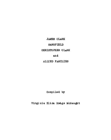 CLARK: James Clark, [Robert] Mansfield, Chirstopher Clark & allied families