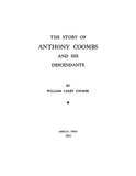 COOMBS: The story of Anthony Coombs and his descendants 1913
