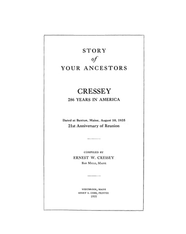 CRESSEY: Story of your ancestors: Cressey, 286 years in America