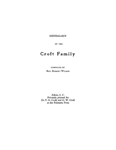CROFT: Genealogy of the Croft family [of South Carolina] 1901