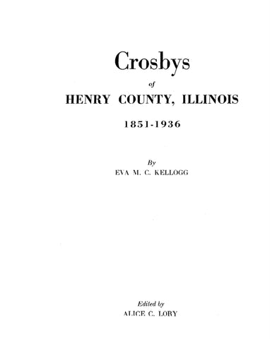 CROSBY: Crosbys of Henry Co., IL, 1851-1936. 1951