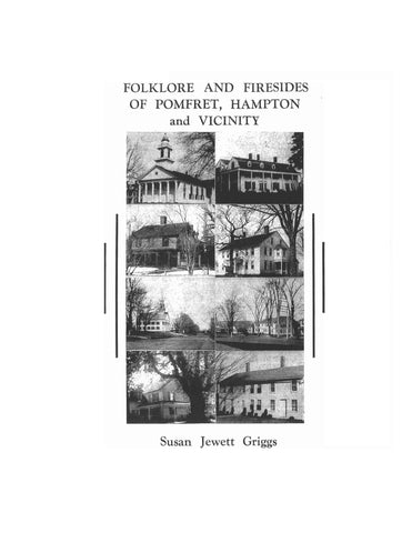 POMFRET, CT: FOLKLORE and FIRESIDES OF POMFRET, HAMPTON & Vicinity