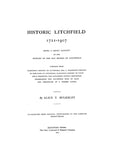 LITCHFIELD, CT: HISTORIC LITCHFIELD, 1721-1907, Being a Short Account of the History of the Old Houses of Litchfield. (Softcover)