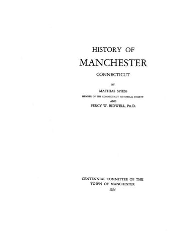 MANCHESTER, CT:  HISTORY OF MANCHESTER.