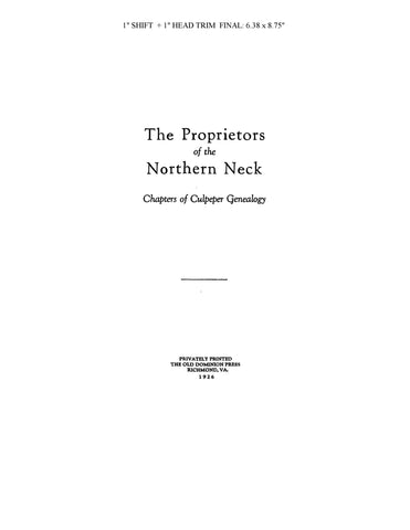 CULPEPER: Proprietors of the Northern Neck: chapters of Culpeper genealogy. 1926
