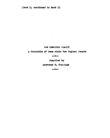 CUMMINGS:  Our Cummings Family: A Chronicle of Some Plain New England People, Books 1-3. 1953