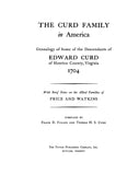 Curd Family in America: genealogy of some of the descendants of Edward Curd of Henrico Co., VA. 1938