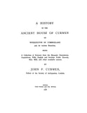 CURWEN: History of the ancient house of Curwen, of Workington in Cumberland & its various branches. 1928
