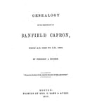 CAPRON: Genealogy of the Descendants of Banfield Capron (with 1999 every-name index by Martin Irons) 1859
