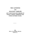 CATCHINGS - HOLLIDAY Families & Various Related Families in VA, GA, MS & Other Southern States 1921